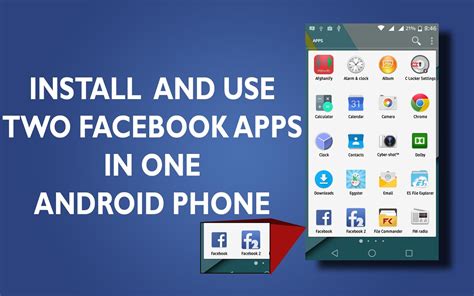 Can I install 2 Facebook apps on my phone?